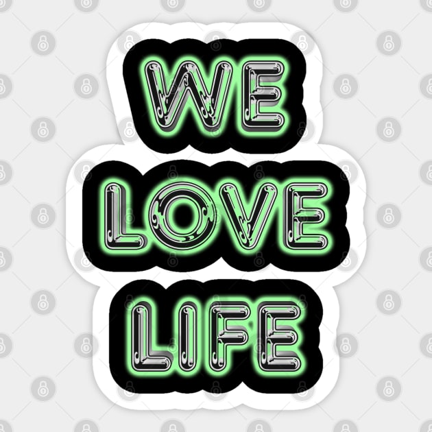 Pulp, We love Life Tee Sticker by Parsonsarts